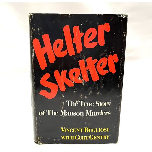 Helter Skelter Hardcover Book Vincent Bugliosi First Edition Manson Dust Cover - Picture 1 of 4